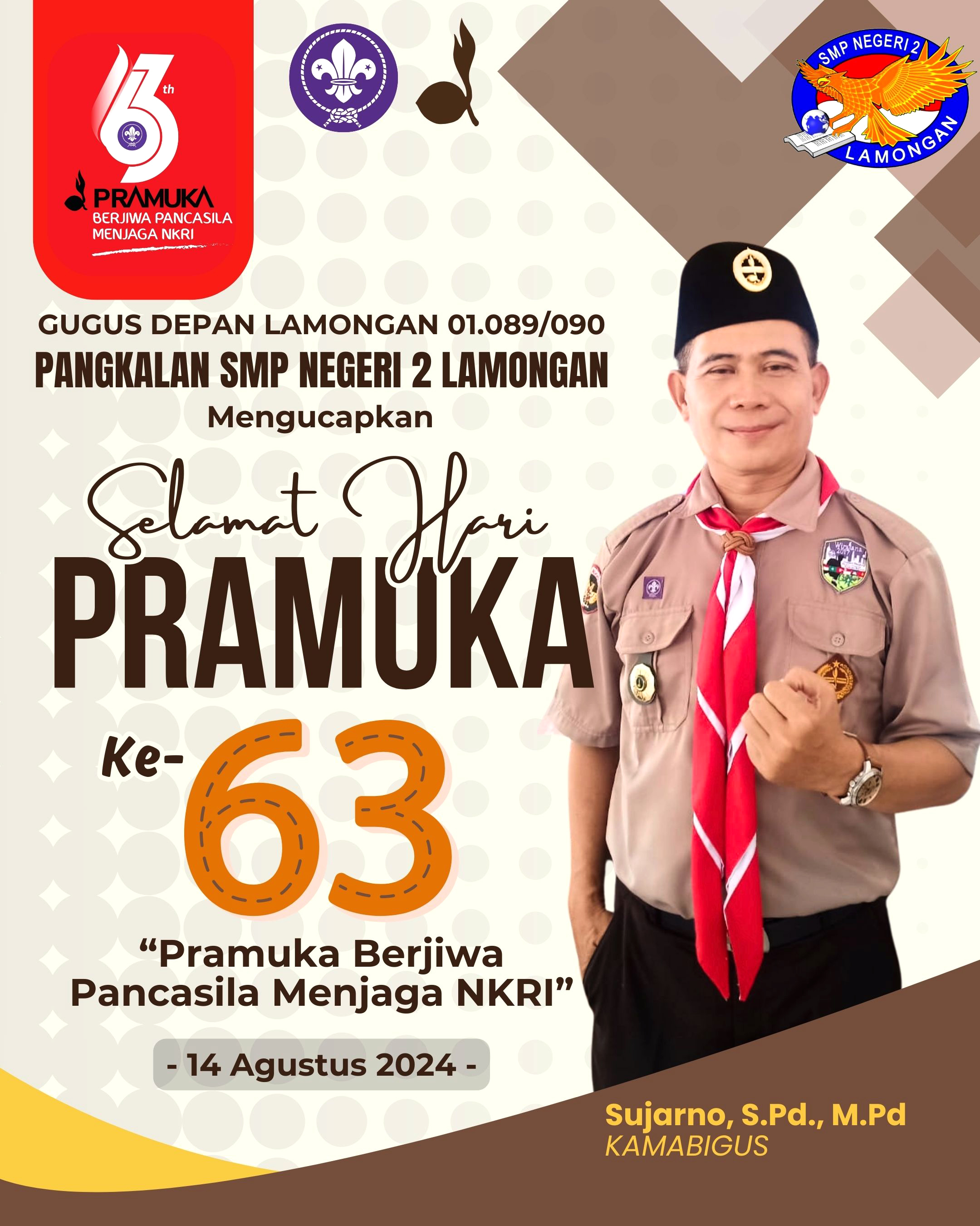 Selamat Hari Pramuka Ke-63
"Pramuka Berjiwa Pancasila Menjaga NKRI"